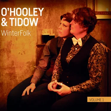 WinterFolk Vol.1 by O'Hooley & Tidow - album cover