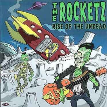 Rise of the Undead by The Rocketz - album cover