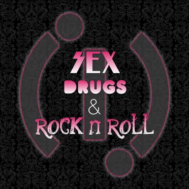 Sex, Drugs, & Rock N Roll by Various Artists - album cover