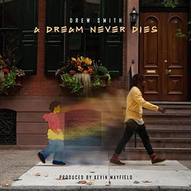 A Dream Never Dies by Drew Smith - album cover