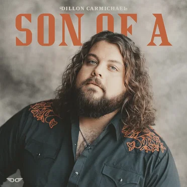 Son of A by Dillon Carmichael - album cover