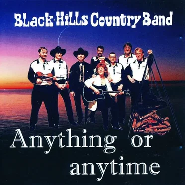 Anything or Anytime by Black Hills Country Band - album cover