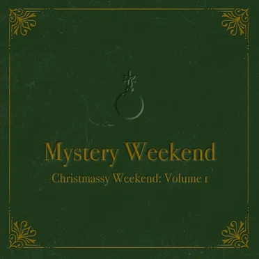 Christmassy Weekend Vol. 1
