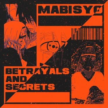Betrayals and Secrets