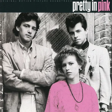 Pretty in Pink: The Original Motion Picture Soundtrack by Various Artists - album cover