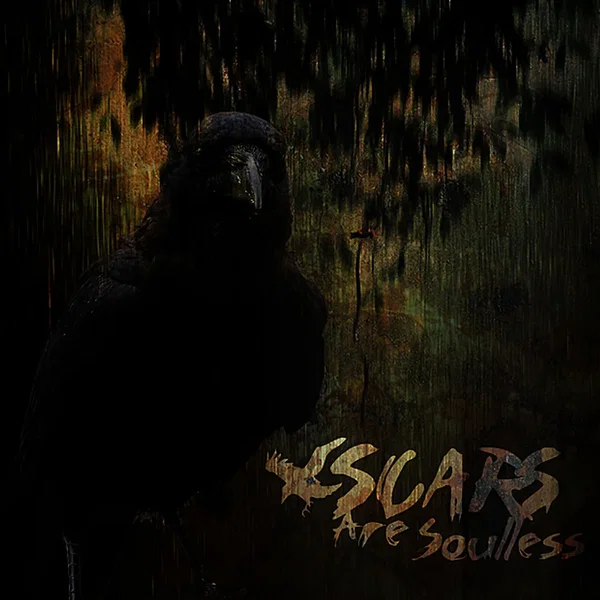 Scars Are Soulless