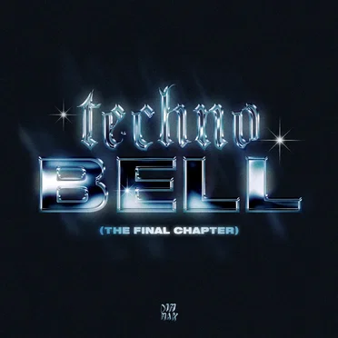 Techno Bell (Final Chapter)