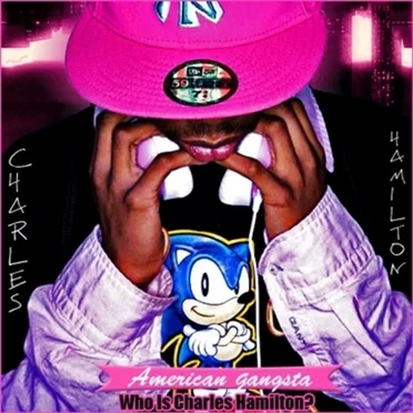 American Gangsta: Who Is Charles Hamilton? by Charles Hamilton - album cover