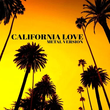 California Love (Metal Version)