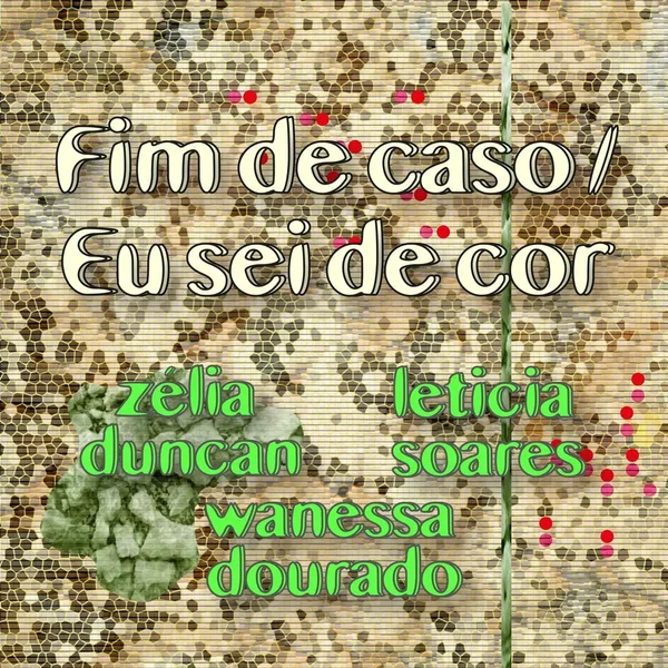Fim de Caso / Eu sei de Cor