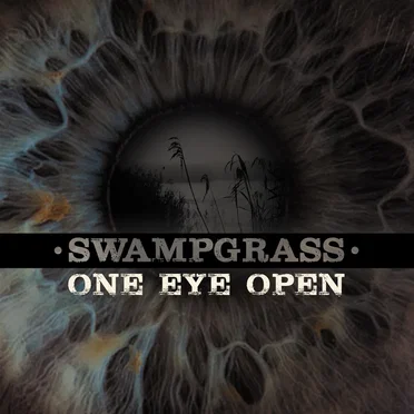 One Eye Open by Swampgrass - album cover