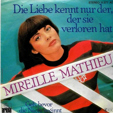 Die Liebe kennt nur der, der sie verloren hat / Geh, bevor die Nacht beginnt