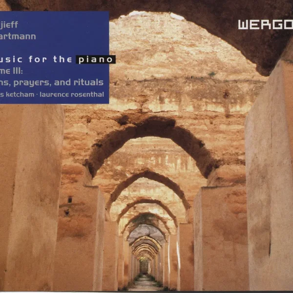 Music for the Piano Volume III: Hymns, Prayers, and Rituals