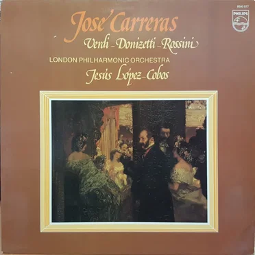 José Carreras: Verdi · Donizetti · Rossini