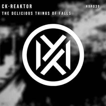 THE DELICIOUS THINGS OF FALLS by Ck·Reaktor - album cover