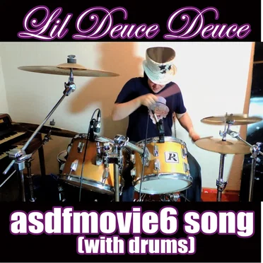 asdfmovie6 song (with drums)