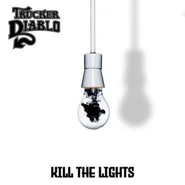 Kill the Lights by Trucker Diablo - album cover