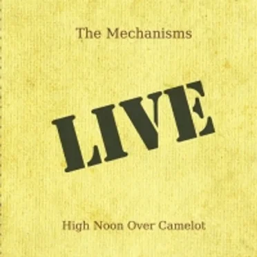 High Noon Over Camelot [Live]