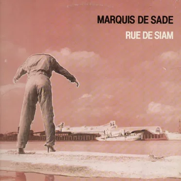 Rue de Siam by Marquis de Sade - album cover