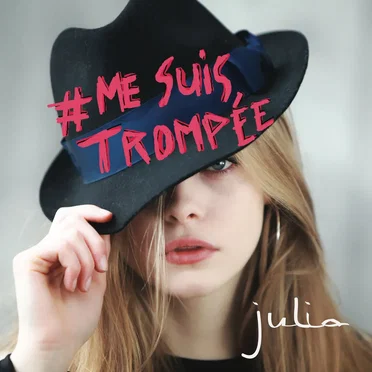 #MESUISTROMPÉE