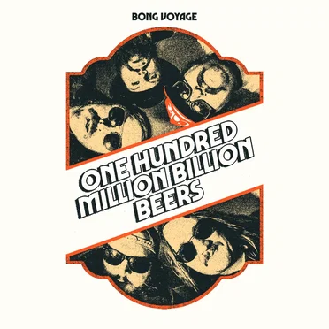 One Hundred Million Billion Beers by Bong Voyage - album cover
