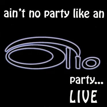ain't no party like an Olio party
