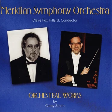 Orchestral Works by Carey Smith