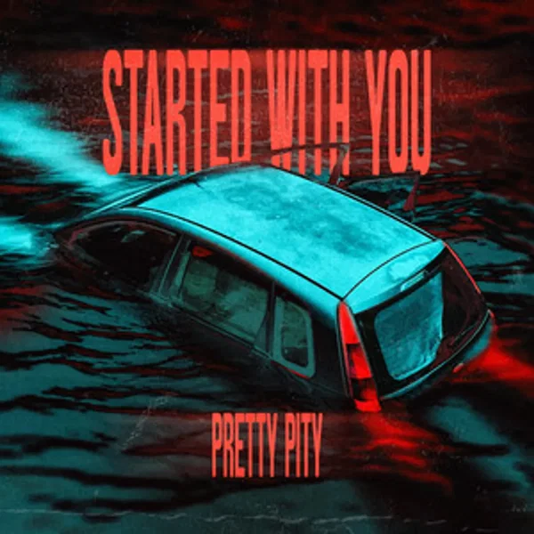 Started With You