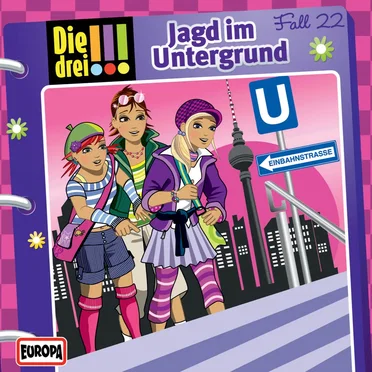Die drei !!! Fall 22: Jagd im Untergrund by Die drei !!! - album cover