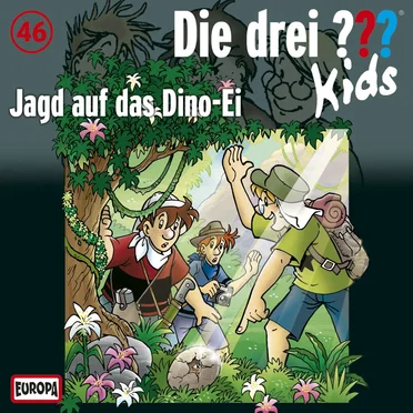 Die drei ??? Kids, Folge 46: Jagd auf das Dino-Ei by Die drei ??? Kids - album cover