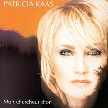 Mon chercheur d'or by Patricia Kaas - album cover