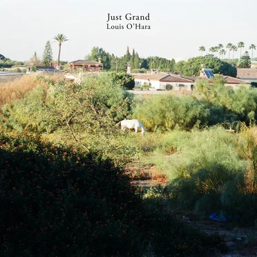 Just Grand by Louis O'Hara - album cover