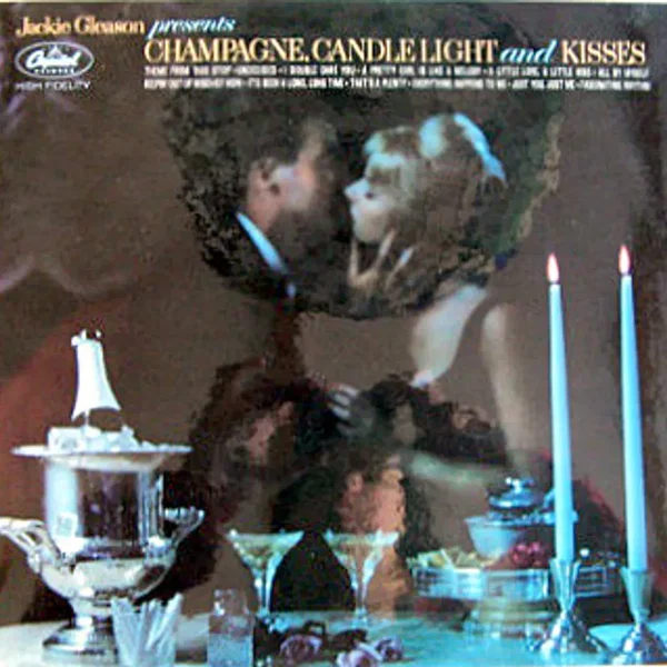 Champagne, Candlelight and Kisses