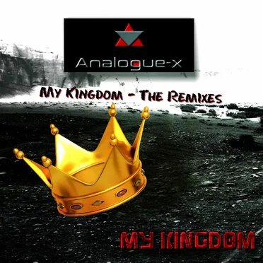 My Kingdom (The Remixes)
