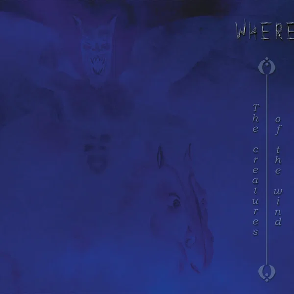 The Creatures of the Wind