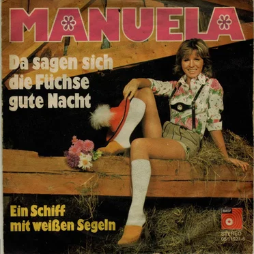 Da sagen sich die Füchse gute Nacht / Ein Schiff mit weißen Segeln