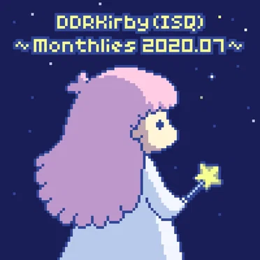 ~Monthlies 2020.07~ by DDRKirby(ISQ) - album cover