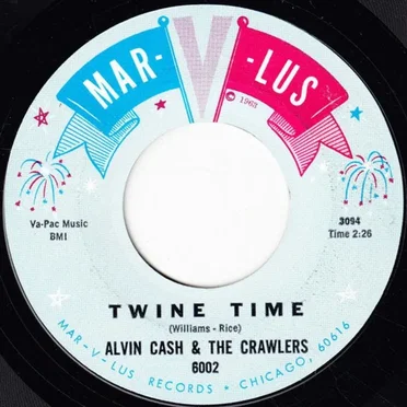 Twine Time / The Bump by Alvin Cash & The Crawlers - album cover