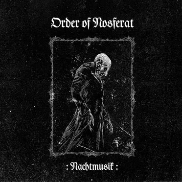 Nachtmusik by Order of Nosferat - album cover