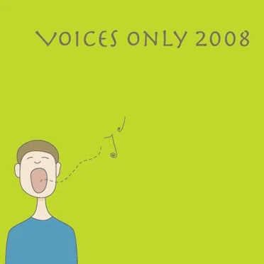 Voices Only 2008 by Various Artists - album cover