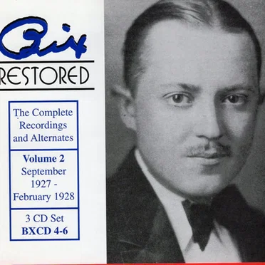 Bix Restored: The Complete Recordings and Alternates, Volume 2: September 1927 – February 1928