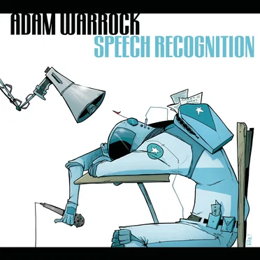 Speech Recognition by Adam WarRock - album cover