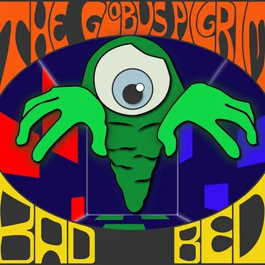 The Globus Pilgrim by Bad Bed - album cover
