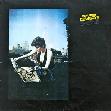 We Like to Watch by Saturday Cowboys - album cover