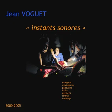 « instants sonores » by Jean VOGUET - album cover