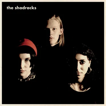 The Shadracks by The Shadracks - album cover
