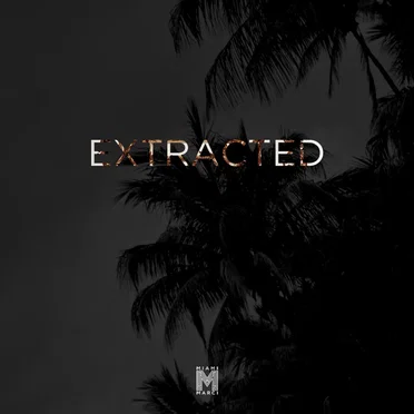 EXTRACTED