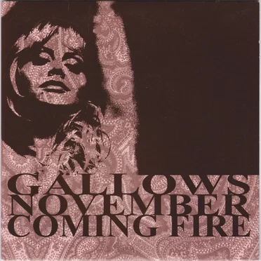 Gallows / November Coming Fire