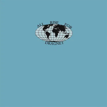 All Rise For Dragnet by Dragnet - album cover