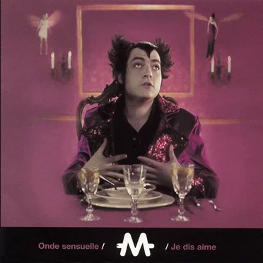 Onde sensuelle / Je dis aime